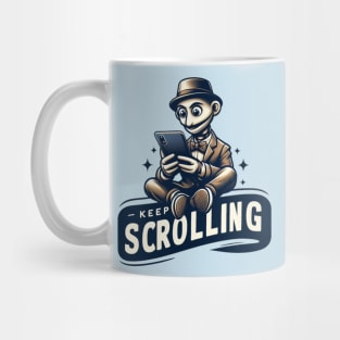 Keep Scrolling Mug